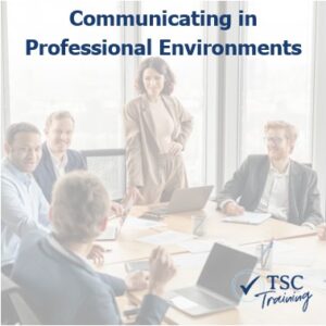 Communicating In Professional Environments