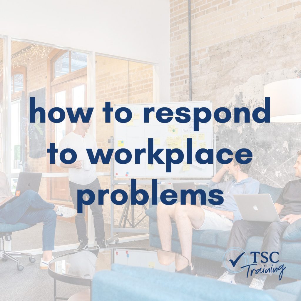 how-to-respond-to-workplace-problems-tsc-group-online-training-course