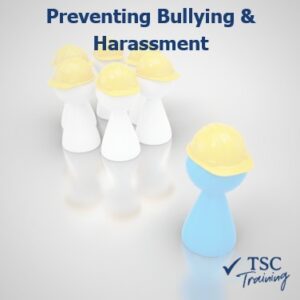 Preventing Bullying and Harassment