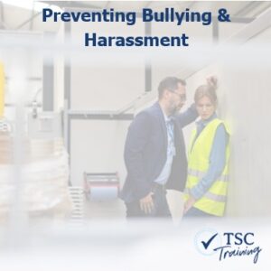 Preventing Bullying & Harrassment