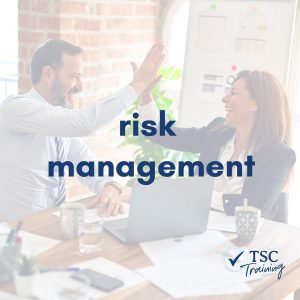 RISK MANAGEMENT - Online Training TSC Training